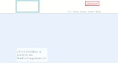 Desktop Screenshot of centroderadiodiagnostico.com
